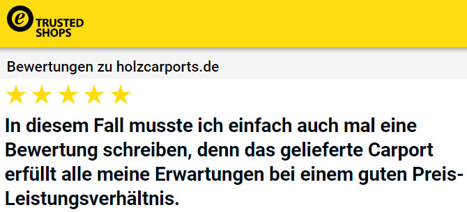 Erfahrungen von Kunden auf Trusted Shops fuer holzcarports.de